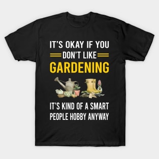 Smart People Hobby Gardening Gardener Garden T-Shirt